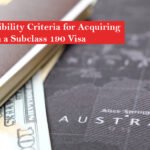 The Eligibility Criteria for Acquiring Hands on a Subclass 190 Visa